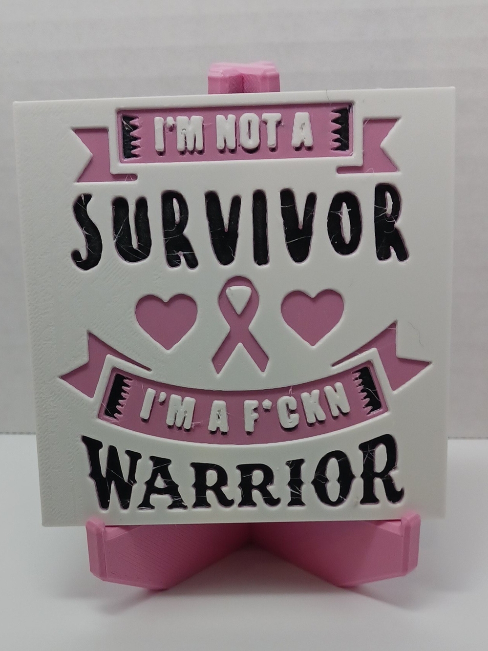 Pink "I'm Not a Survivor, I'm a F*ckn' Warrior" Breast Cancer Awareness Plaque